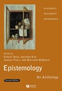 Epistemology: An Anthology - ISBN 9781405169660
