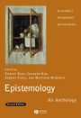 Epistemology: An Anthology - ISBN 9781405169677