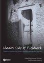The Shadow Side of Fieldwork: Exploring the Blurred Borders between Ethnography and Life - ISBN 9781405169813
