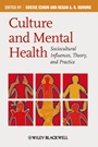 Culture and Mental Health: Sociocultural Influences, Theory, and Practice - ISBN 9781405169837