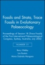 Trace Fossils in Evolutionary Palaeocology: Proceedings of Session 18 (Trace Fossils) of the First International Palaeontological Congress, Sydney, Australia, July 2002 - ISBN 9781405169851