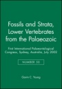 Lower Vertebrates from the Palaeozoic: First International Palaeontological Congress, Sydney, Australia, July 2002 - ISBN 9781405169868