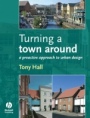 Turning a Town Around: A Proactive Approach to Urban Design - ISBN 9781405170239
