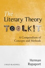 The Literary Theory Toolkit: A Compendium of Concepts and Methods - ISBN 9781405170475