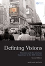 Defining Visions: Television and the American Experience in the 20th Century - ISBN 9781405170536
