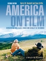 America on Film: Representing Race, Class, Gender, and Sexuality at the Movies - ISBN 9781405170550
