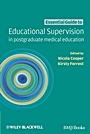 Essential Guide to Educational Supervision in Postgraduate Medical Education - ISBN 9781405170710