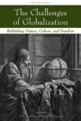 The Challenges of Globalization: Rethinking Nature, Culture, and Freedom - ISBN 9781405173575