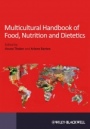 Multicultural Handbook of Food, Nutrition and Dietetics - ISBN 9781405173582