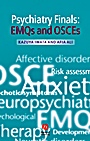 Psychiatry Finals: EMQs and OSCEs - ISBN 9781405175272