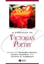 A Companion to Victorian Poetry - ISBN 9781405176125