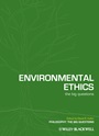 Environmental Ethics: The Big Questions - ISBN 9781405176392