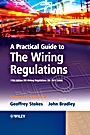 A Practical Guide to The Wiring Regulations: 17th Edition IEE Wiring Regulations (BS 7671:2008) - ISBN 9781405177016