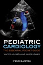 Pediatric Cardiology: The Essential Pocket Guide - ISBN 9781405178181