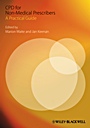 CPD for Non–Medical Prescribers: A Practical Guide - ISBN 9781405178853