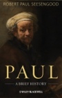 Paul: A Brief History - ISBN 9781405178907