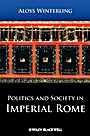 Politics and Society in Imperial Rome - ISBN 9781405179690