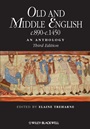 Old and Middle English c.890–c.1450: An Anthology - ISBN 9781405181204