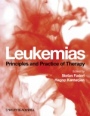 Leukemias: Principles and Practice of Therapy - ISBN 9781405182355