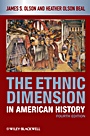 The Ethnic Dimension in American History - ISBN 9781405182515