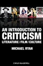 An Introduction to Criticism: Literature – Film – Culture - ISBN 9781405182829