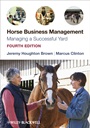 Horse Business Management: Managing a Successful Yard - ISBN 9781405183475