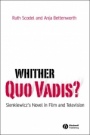 Whither Quo Vadis?: Sienkiewiczs Novel in Film and Television - ISBN 9781405183857