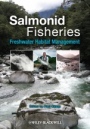 Salmonid Fisheries: Freshwater Habitat Management - ISBN 9781405183963