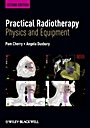 Practical Radiotherapy: Physics and Equipment - ISBN 9781405184267