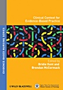 Clinical Context for Evidence–Based Practice - ISBN 9781405184335