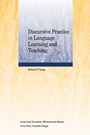 Discursive Practice in Language Learning and Teaching - ISBN 9781405184441