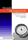 Weight Management: A Practitioners Guide - ISBN 9781405185592