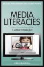 Media Literacies: A Critical Introduction - ISBN 9781405186100