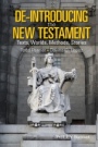 De–Introducing the New Testament: Texts, Worlds, Methods, Stories - ISBN 9781405187688