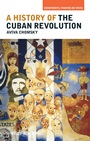 A History of the Cuban Revolution - ISBN 9781405187749