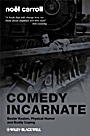 Comedy Incarnate: Buster Keaton, Physical Humor, and Bodily Coping - ISBN 9781405188326