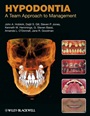 Hypodontia: A Team Approach to Management - ISBN 9781405188593