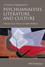 A Concise Companion to Psychoanalysis, Literature, and Culture - ISBN 9781405188609