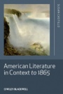 American Literature in Context to 1865 - ISBN 9781405188630