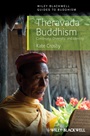 Theravada Buddhism: Continuity, Diversity, and Identity - ISBN 9781405189071