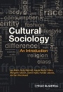 Cultural Sociology: An Introduction - ISBN 9781405189859