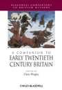 A Companion to Early Twentieth–Century Britain - ISBN 9781405189996