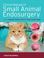 Clinical Manual of Small Animal Endosurgery - ISBN 9781405190015