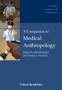 A Companion to Medical Anthropology - ISBN 9781405190022