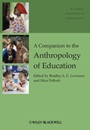 A Companion to the Anthropology of Education - ISBN 9781405190053
