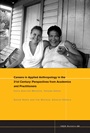 Careers in 21st Century Applied Anthropology: Perspectives from Academics and Practitioners - ISBN 9781405190152