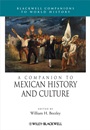 A Companion to Mexican History and Culture - ISBN 9781405190572