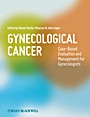 Gynecological Cancer Management: Identification, Diagnosis and Treatment - ISBN 9781405190794