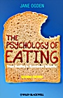 The Psychology of Eating: From Healthy to Disordered Behavior - ISBN 9781405191210