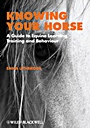 Knowing Your Horse: A Guide to Equine Learning, Training and Behaviour - ISBN 9781405191647